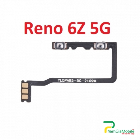 Dây Cáp Âm Lượng OPPO Reno 6Z 5G Âm Lượng Power & Volume Button Flex Cable